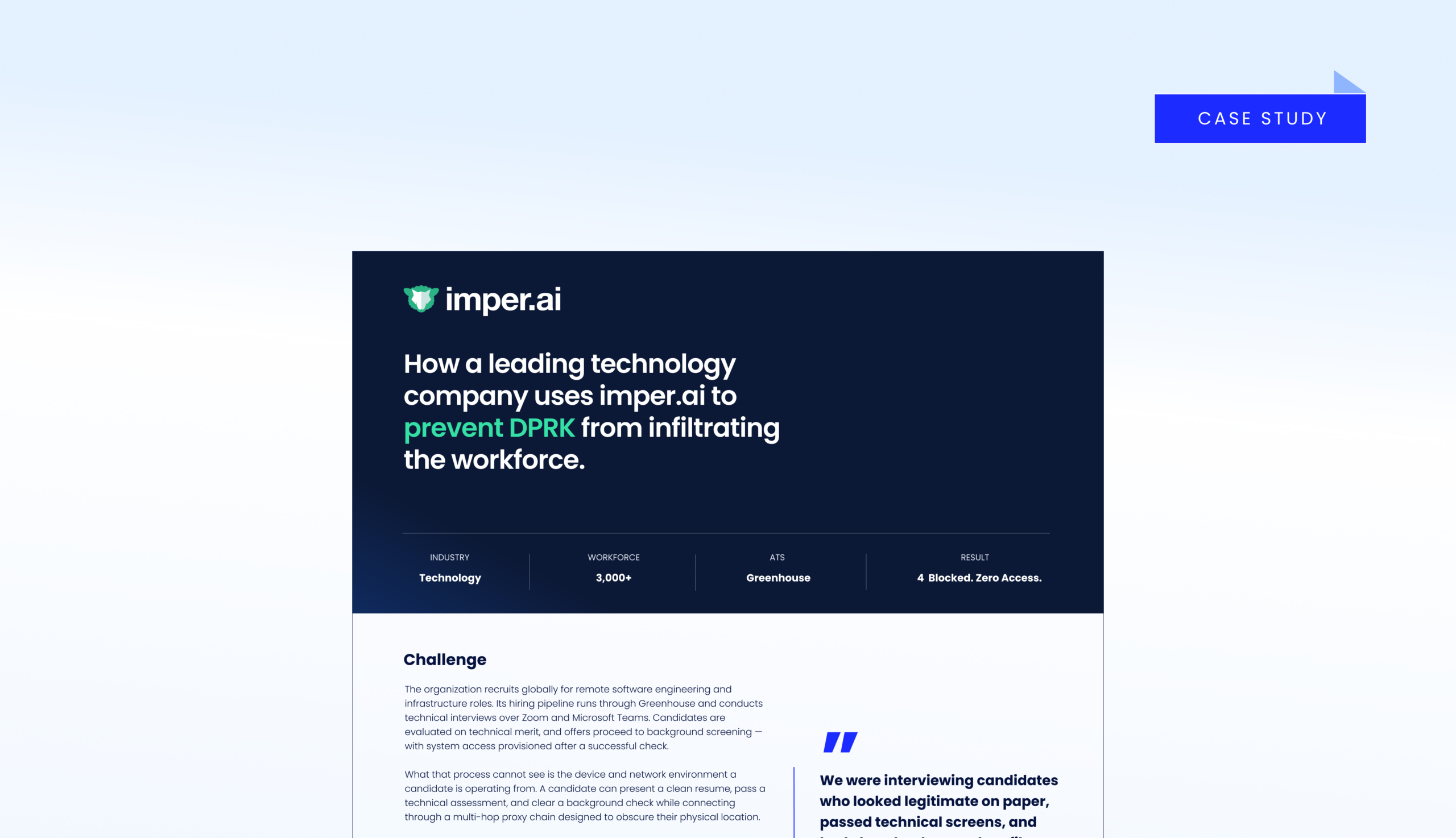 How a leading technology company uses imper.ai to prevent North Korean IT workers from infiltrating the workforce